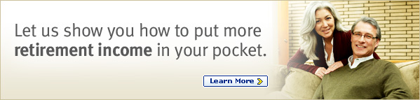Let us show you how to put more retirement income in your pocket. Learn More &rsaquo; 