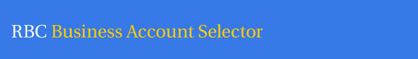 RBC Business Account Selector