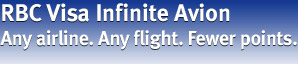 RBC Visa Infinite Avion. Any airline. Any flight. Fewer points.
