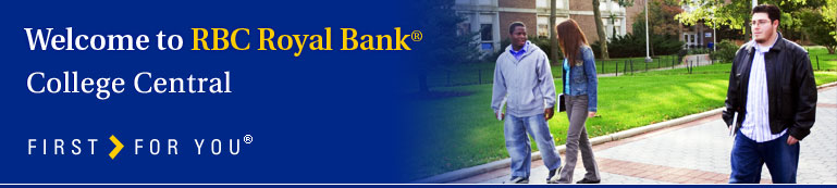 Welcome to RBC Royal Bank&reg; College Central