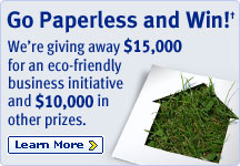 Go Paperless and Win! We're giving away $15,000 for an eco-friendly business initiative and $10,000 in other prices.