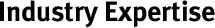 Industry Expertise
