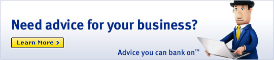 Need advice for your business? Learn More. Advice you can bank on(TM)