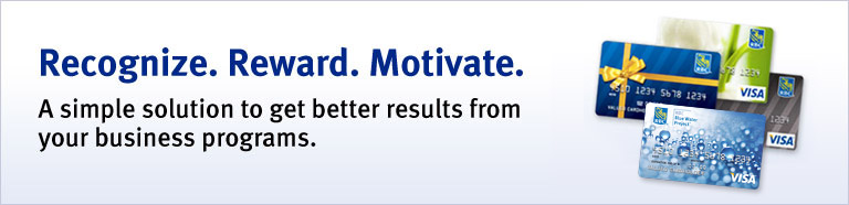 Visa* Prepaid Card Program for Business. Recognize. Reward. Motivate.