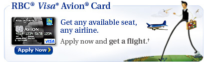 RBC Visa* Avion&reg; card. Get any available seat, any airline. Apply now and get a flight.&dagger; 