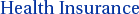 Health Insurance
