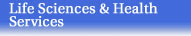 Life Sciences & Health Services