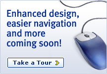 Enhanced design, easier navigation and more coming soon! Take a Tour >