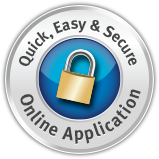 Quick, Easy & Secure Online Application