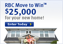 RBC Move to WinTM $25,000 for your new home! Enter today >