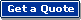 Get a Quote