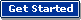 Get Started