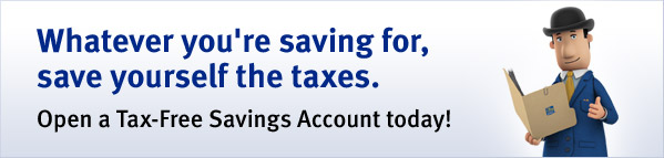 Give yourself a tax break. Talk to an RBC advisor about how a Tax-Free Savings Account can work for you.