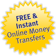 FREE and Instant Online Money Transfers