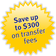 Save up to $300 on transfer fees
