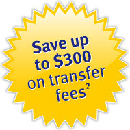 Save up to $300 on transfer fees