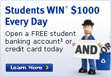 Students Win $1000 Every Day. Open a FREE student banking account or credit card today.