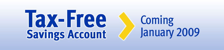 Tax-Free Savings Account: Create your path to a confident future.