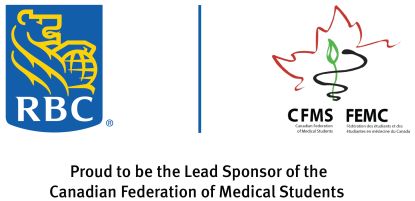RBC | CFMS  Proud to be the Lead Sponsor of the Canadian Federation of Medical Students