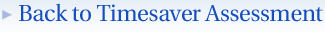 Back to Timesaver Assessment