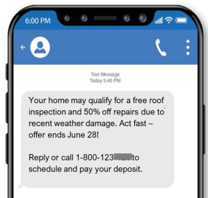 Screenshot of a fraudulent text message on a smartphone offering a free roof inspection and 50% off repairs, urging the recipient to call and pay a deposit.
