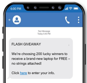 This scam text invites the victim to enter a giveaway for the chance to win a free laptop. The victim must enter their information via the link provided.
