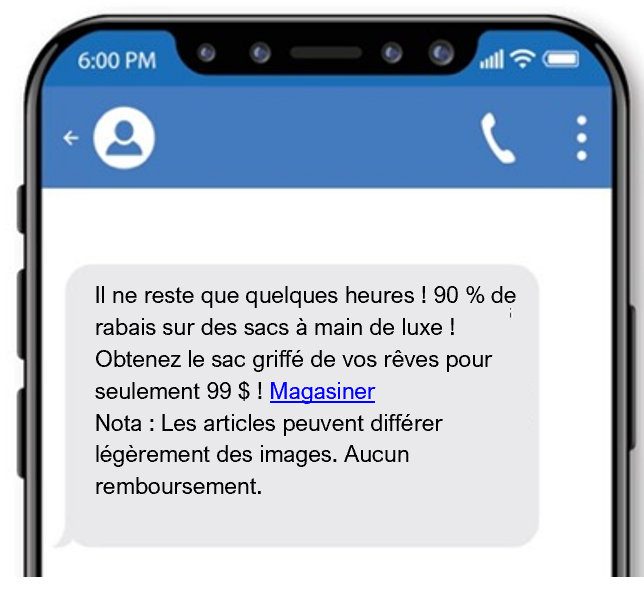 Ce texte frauduleux annonce des produits de luxe à des prix avantageux, exhortant la victime à cliquer sur un lien pour visiter le site et faire un achat.