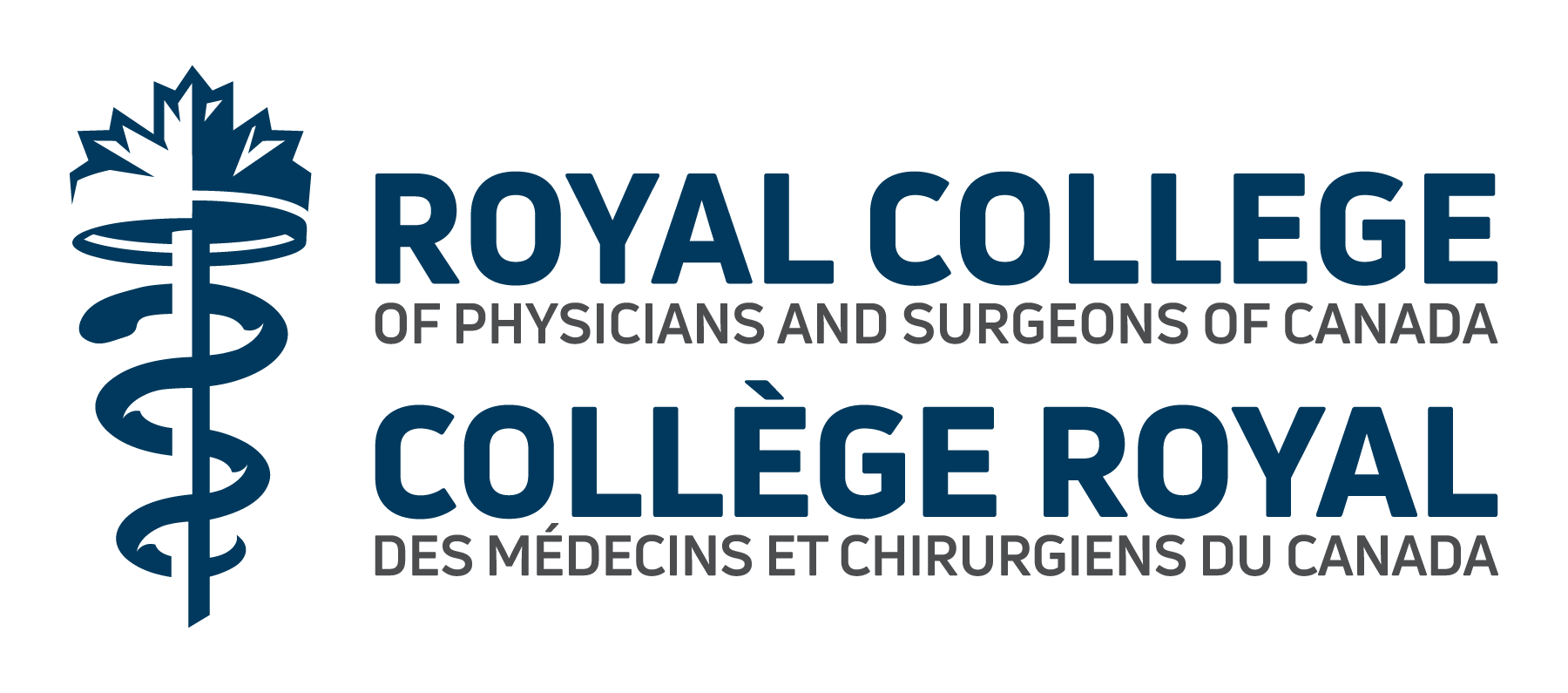 ROYAL COLLEGE. OF PHYSICIANS AND SURGEONS OF CANADA. COLLEGE ROYAL. DES MEDECINS ET CHIRURGIENS DU CANADA